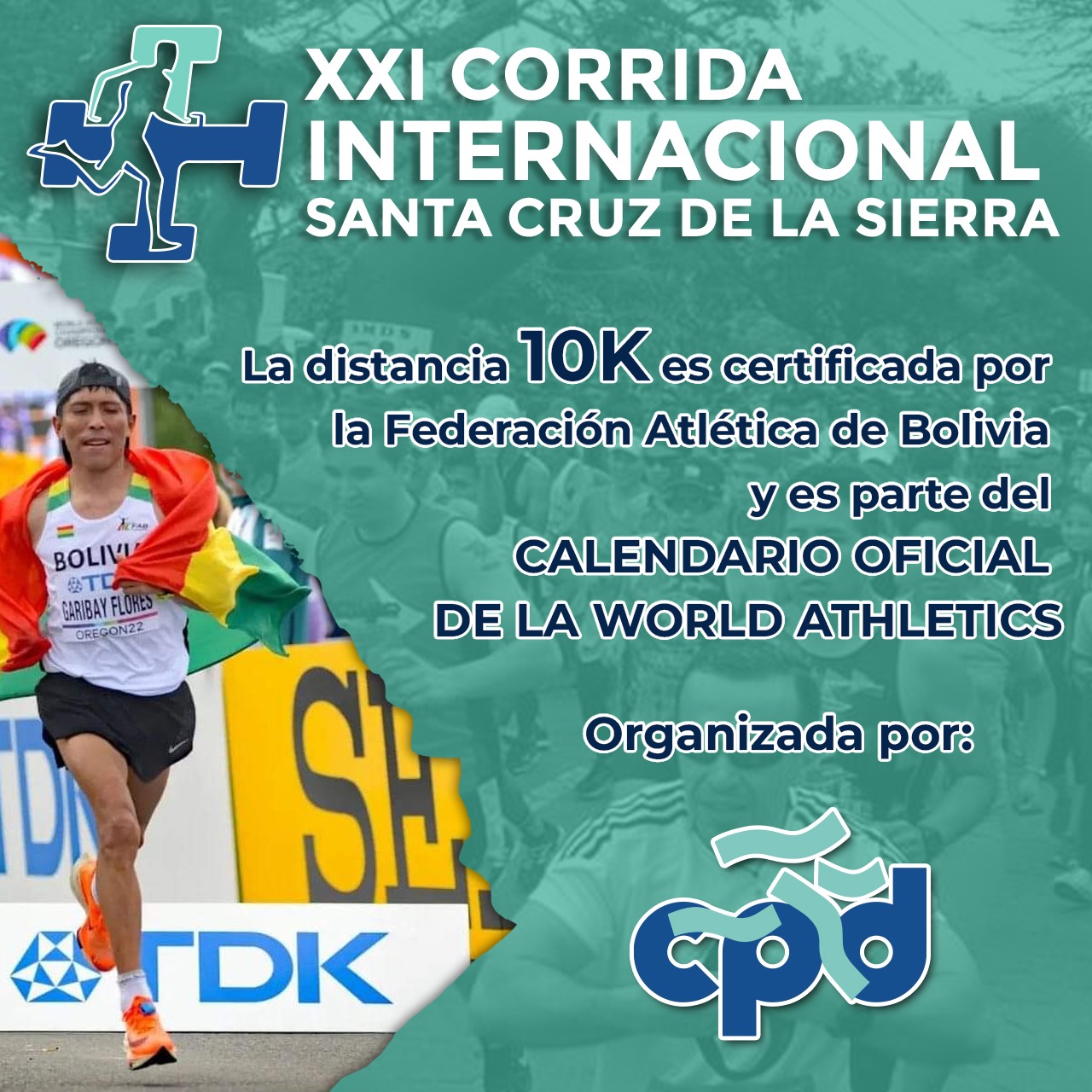 XXI 10K Corrida Internacional Santa Cruz de la Sierra - Circulo de Periodistas Deportivos