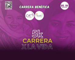 5K Carrera x la vida