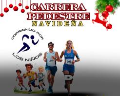 CARRERA PEDESTRE NAVIDEÑA - CORRIENDO POR LOS NIÑOS