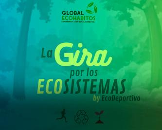 La Gira por los Ecosistemas - Explorando Bosques Tropicales