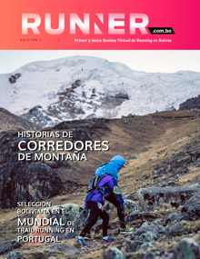 Revista Virtual Runner.com.bo Edición #2 - Especial Tral Runners