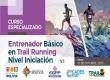 EGPP y CADES Business School lanzan Curso Especializado en Trail Running - nivel iniciación 100% gratuito con certificación oficial